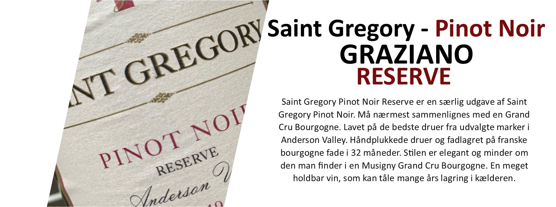 Saint Gregory Pinot Noir Reserve Graziano banner